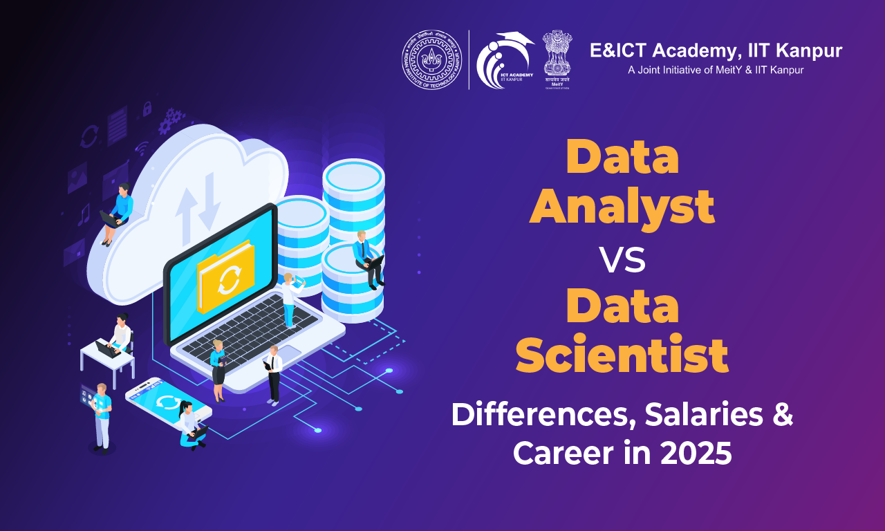 Data Analyst vs Data Scientist: Key Differences, Salaries & Best Career Choice in 2025